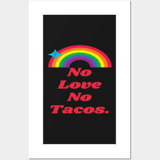 No love No tacos La Carreta Iowa Food Posters and Art